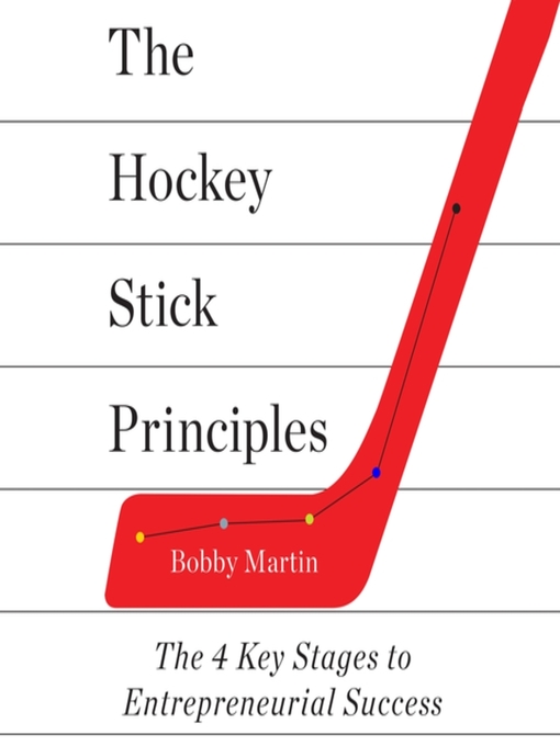 Title details for The Hockey Stick Principles by Bobby Martin - Available
